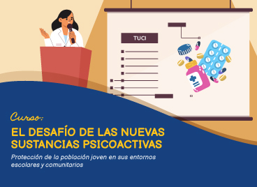El desafÃ­o de las nuevas sustancias psicoactivas ProtecciÃ³n de la poblaciÃ³n joven en sus entornos escolares y comunitarios