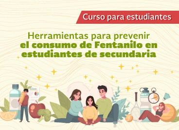 PrevenciÃ³n del consumo de fentanilo en estudiantes deÂ secundaria